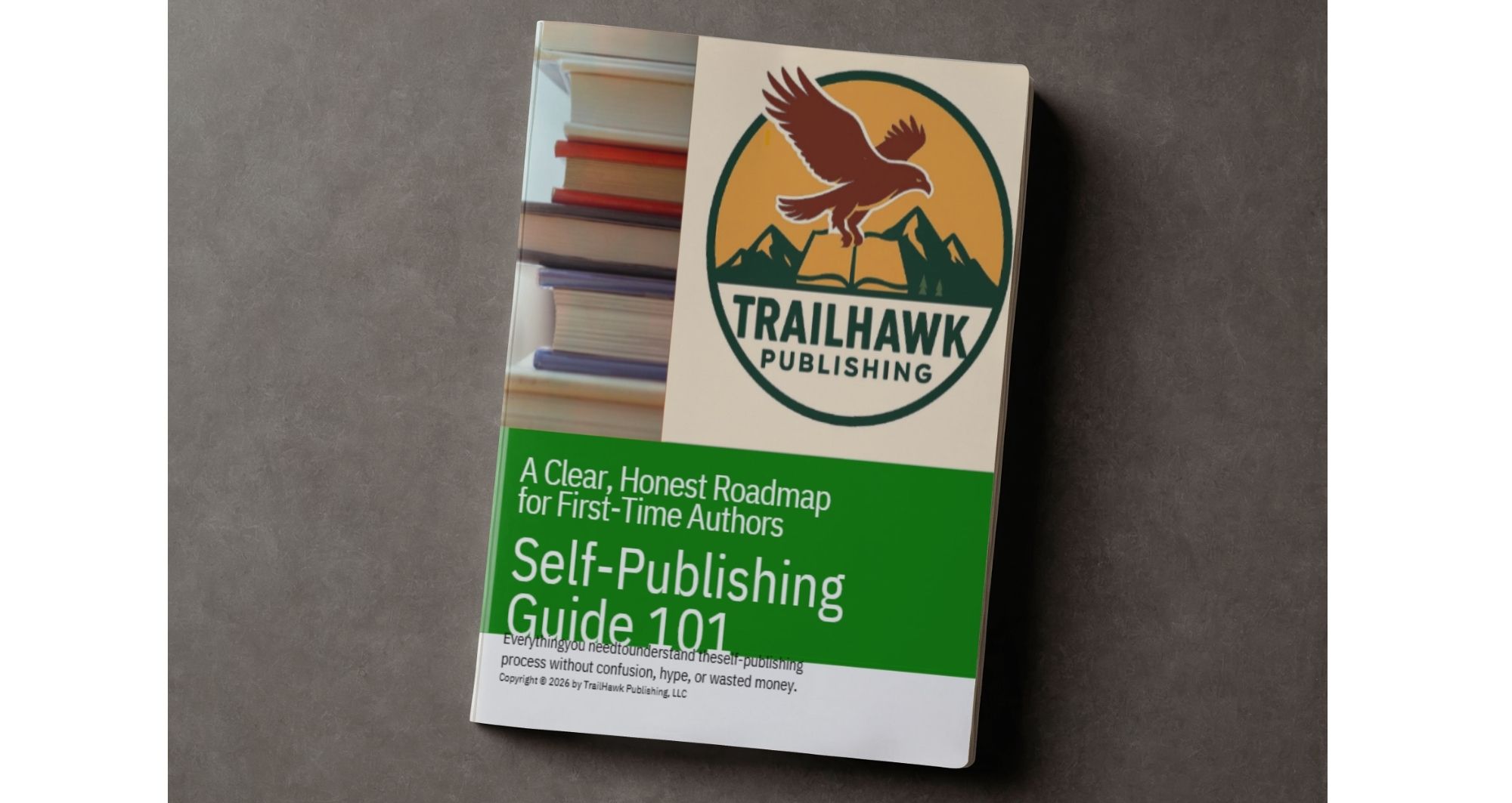 Self-Publishing Guide 101: A Clear, Honest Roadmap for First-Time Authors